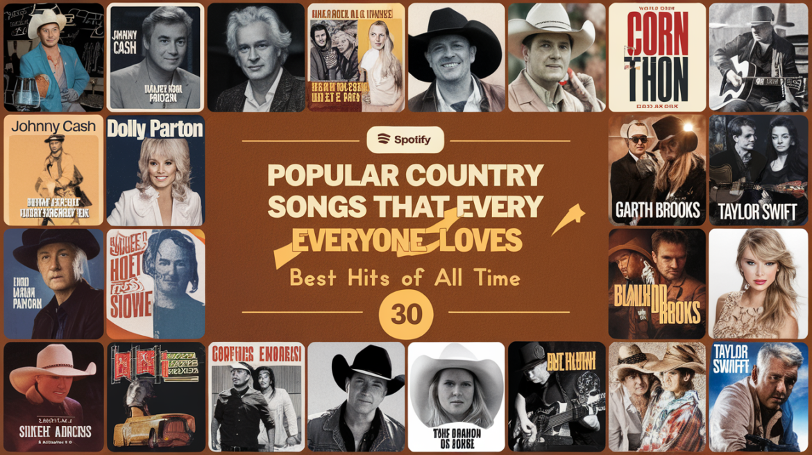 Popular Country Songs That Everyone Loves – Best Hits of All Time